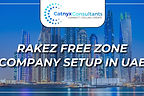 Company Setup in RAKEZ Freezone - UAE